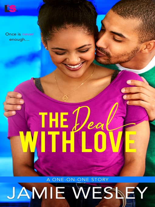 Title details for The Deal with Love by Jamie Wesley - Wait list